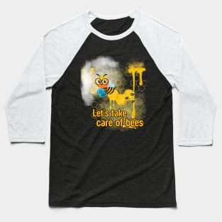 Protection of bees Baseball T-Shirt